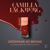 Drömmar av brons - Camilla Läckberg
