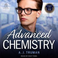 Advanced Chemistry: An MMM, Age Gap Romance - A.J. Truman