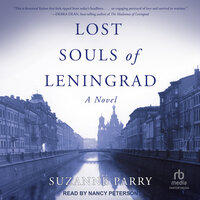 Lost Souls of Leningrad: A Novel - Suzanne Parry