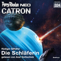 Perry Rhodan Neo 324: Die Schläferin - Rüdiger Schäfer