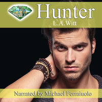 Hunter: Gentlemen of the Emerald City, Book 6 - L.A. Witt