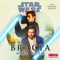 Star Wars. Bracia - Mike Chen
