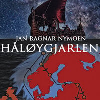 Håløygjarlen - Jan Ragnar Nymoen
