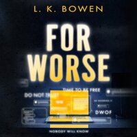 For Worse - L. K. Bowen