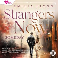 Strangers Now: Someday: Die Canterbury Reihe 2 - Emilia Flynn