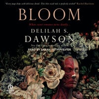 Bloom - Delilah S. Dawson
