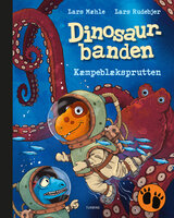 Dinosaurbanden - Kæmpeblæksprutten - Lars Mæhle