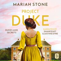 Project Duke: A rake/bluestocking, marriage of convenience, opposites attract regency historical romance with Enola Holmes vibes - Mariah Stone