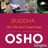 Buddha His Life and Teachings - Osho
