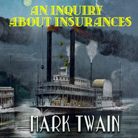 An Inquiry about Insurances - Mark Twain