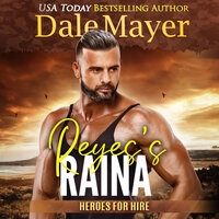 Reyes’s Raina: A SEALs of Honor World Novel - Dale Mayer