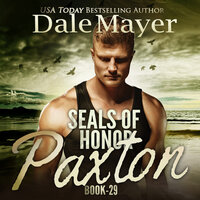 SEALs of Honor: Paxton - Dale Mayer