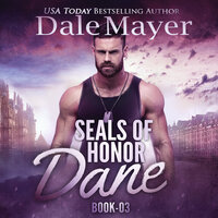SEALs of Honor: Dane - Dale Mayer