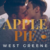 Apple Pie: MM Military Romance - West Greene