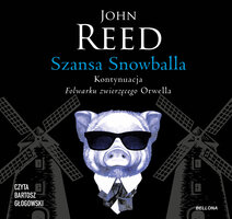 Szansa Snowballa - John Reed