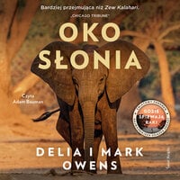 Oko słonia - Delia Owens, Mark J. Owens