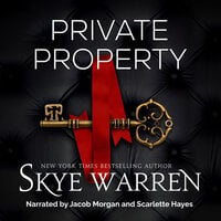 Private Property: A Billionaire and Nanny Romance - Skye Warren