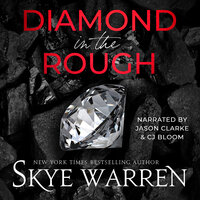 Diamond in the Rough: A Dark Captivity Romance - Skye Warren