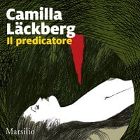 Il predicatore - Camilla Läckberg