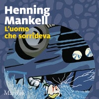 L'uomo che sorrideva - Henning Mankell