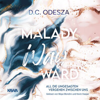 MALADY Wayward: All die ungesagten Vergehen zwischen uns - D. C. Odesza