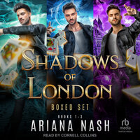 Shadows of London Boxed Set: Books 1-3 - Ariana Nash
