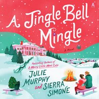 A Jingle Bell Mingle: A Novel - Julie Murphy, Sierra Simone