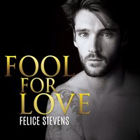 Fool for Love: Lost in New York Book 1 - Felice Stevens