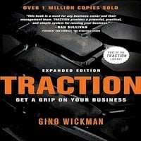 Traction: Get a Grip on Your Business - Gino Wickman