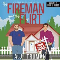 The Fireman and the Flirt - A.J. Truman