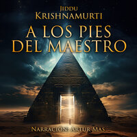 A los Pies del Maestro - Jiddu Krishnamurti