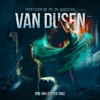 Van Dusen, Folge 27: Ihr letzter Tanz - Marc Freund