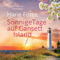 Sonnige Tage auf Gansett Island - Marie Force