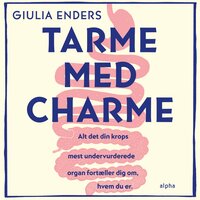 Tarme med charme - Giulia Enders