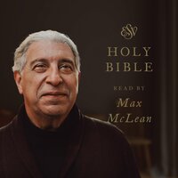 ESV Audio Bible, Read by Max McLean - Crossway Publishers