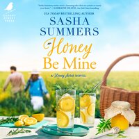Honey Be Mine - Sasha Summers
