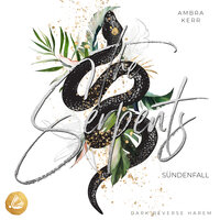 The Serpents: Sündenfall - Ambra Kerr