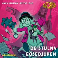 De stulna gosedjuren - Anna Hansson