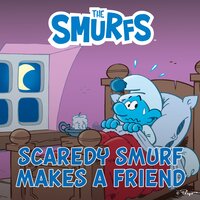 Scaredy Smurf Makes a Friend - Peyo