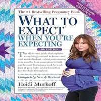 What to Expect When You're Expecting 5th Edition - Heidi Murkoff