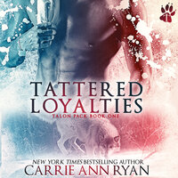 Tattered Loyalties - Carrie Ann Ryan