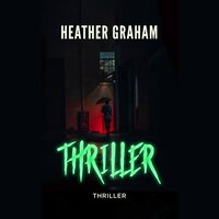 Thriller - Heather Graham