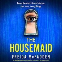 The Housemaid - Freida McFadden