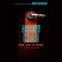 New Kid in Town: A Jack Reacher Story - Andrew Child