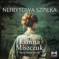 Nefrytowa szpilka - Joanna Miszczuk