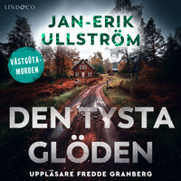 Den tysta glöden - Jan-Erik Ullström