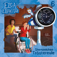 Elea Eluanda, Folge 6: Sternzeichen Tröstereule - Elfie Donnelly