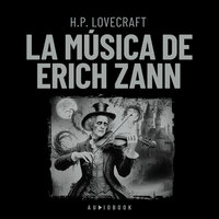 La música de Erich Zann - H.P. Lovecraft