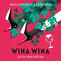 Wina wina - Małgorzata Starosta