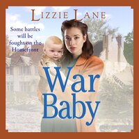 War Baby: A historical saga you won't be able to put down by Lizzie Lane - Lizzie Lane